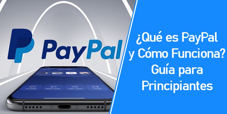 Qué es PayPal y cómo funciona